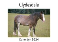 Produktbild: Clydesdale (Wandkalender 2024, Kalender DIN A4 quer, Monatskalender im Querformat mit Kalendarium, Das perfekte Geschenk)