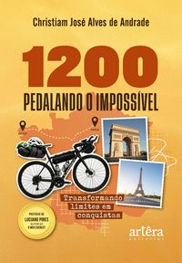 Produktbild: 1200 &iquest; Pedalando o Imposs&iacute;vel: Transformando Limites em Conquistas