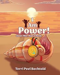 Produktbild: I Am Power! Over Me, Not Them
