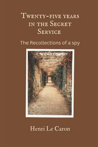 Produktbild: Twenty-five years in the Secret Service