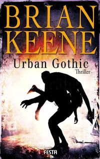 Bild vom Artikel Urban Gothic vom Autor Brian Keene