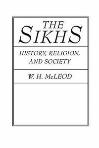 Produktbild: Mcleod, W: Sikhs History Rel Soc (Paper)