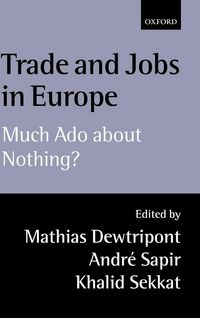 Produktbild: Trade and Jobs in Europe (Much ADO about Nothing?)
