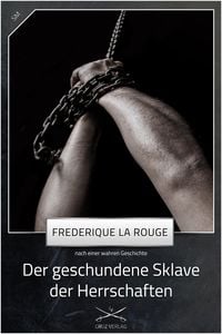 Produktbild: Der geschundene Sklave der Herrschaften