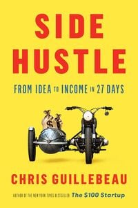 Bild vom Artikel Side Hustle vom Autor Chris Guillebeau