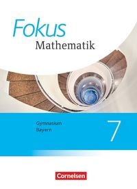 Produktbild: Fokus Mathematik - Bayern - Ausgabe 2017 - 7. Jahrgangsstufe