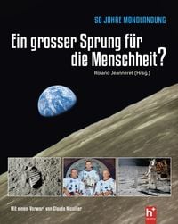 Produktbild: 50 Jahre Mondlandung - Ein grosser Sprung f&uuml;r die Menschheit?
