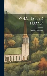 Produktbild: What Is Her Name?