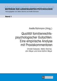 Produktbild: Qualit&auml;t familienrechtspsychologischer Gutachten: Eine empirische Analyse mit Praxiskommentaren