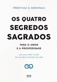 Produktbild: Os quatro segredos sagrados para o amor e a prosperidade