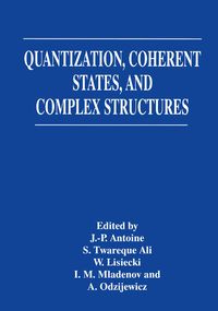 Produktbild: Quantization, Coherent States, and Complex Structures
