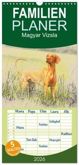 Produktbild: Familienplaner 2026 - Magyar Vizsla 2026 mit 5 Spalten (Wandkalender, 21 x 45 cm) CALVENDO