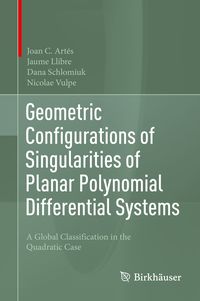 Produktbild: Geometric Configurations of Singularities of Planar Polynomial Differential Systems