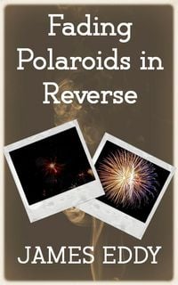 Produktbild: Fading Polaroids in Reverse (Diamonds, #6)
