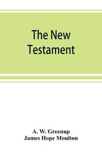 Produktbild: The New Testament, in the revised version of 1881, with fuller references
