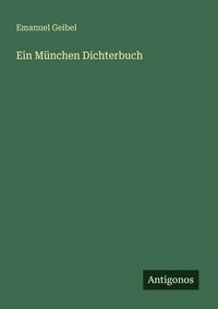 Produktbild: Ein M&uuml;nchen Dichterbuch
