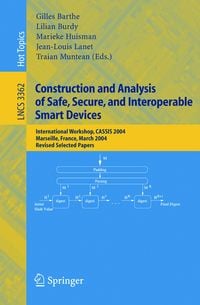 Produktbild: Construction and Analysis of Safe, Secure, and Interoperable Smart Devices
