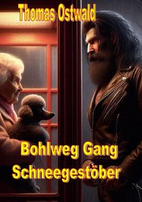 Produktbild: Bohlweg Gang - Schneegest&ouml;ber