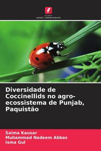 Produktbild: Kausar, S: Diversidade de Coccinellids no agro-ecossistema d