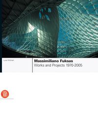 Produktbild: Massimiliano Fuksas: Works and Projects 1970-2005