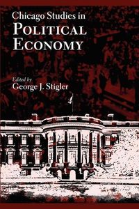 Produktbild: Stigler, G: Chicago Studies in Political Economy