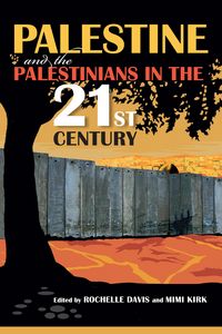 Produktbild: Palestine and the Palestinians in the 21st Century