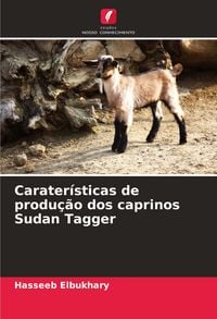 Produktbild: Carater&iacute;sticas de produ&ccedil;&atilde;o dos caprinos Sudan Tagger