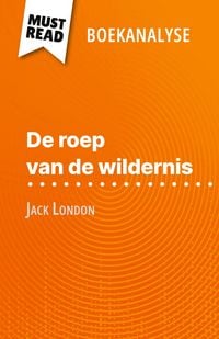 Produktbild: De roep van de wildernis van Jack London (Boekanalyse)
