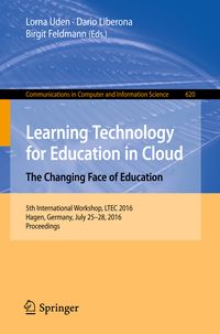 Produktbild: Learning Technology for Education in Cloud &ndash; The Changing Face of Education