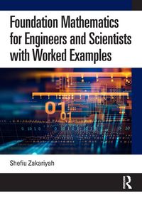 Produktbild: Foundation Mathematics for Engineers and Scientists with Worked Examples