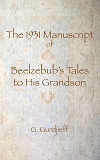 Produktbild: The 1931 Manuscript of Beelzebub's Tales to His Grandson