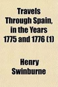Produktbild: Travels Through Spain, in the Years 1775 and 1776 (1)
