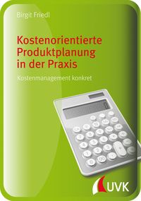 Produktbild: Kostenorientierte Produktplanung in der Praxis