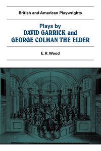 Produktbild: Plays by David Garrick and George Colman the Elder
