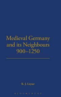 Produktbild: Medieval Germany and its Neighbours, 900-1250