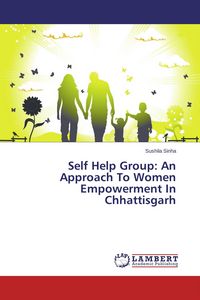 Produktbild: Self Help Group: An Approach To Women Empowerment In Chhattisgarh