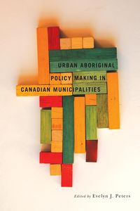 Produktbild: Urban Aboriginal Policy Making in Canadian Municipalities