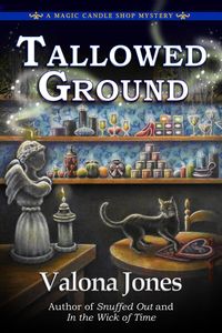 Produktbild: Tallowed Ground (A Magic Candle Shop Mystery, #3)
