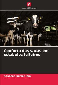 Produktbild: Conforto das vacas em est&aacute;bulos leiteiros
