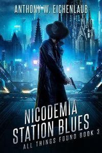 Produktbild: Nicodemia Station Blues (All Things Found, #3)