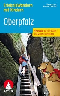 Produktbild: ROTHER Wanderbuch ErlebnisWandern mit Kindern Oberpfalz
