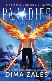 Bild vom Artikel Paradies - The Last Humans vom Autor Dima Zales