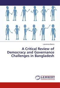 Produktbild: A Critical Review of Democracy and Governance Challenges in Bangladesh