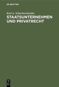 Produktbild: Staatsunternehmen und Privatrecht