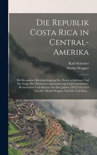 Produktbild: Die Republik Costa Rica in Central-Amerika
