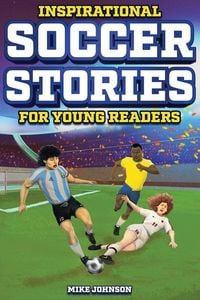 Produktbild: Inspirational Soccer Stories for Young Readers