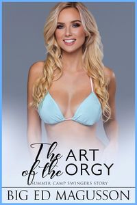 Produktbild: The Art of the Orgy (Mark & Christy, #3)