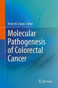 Produktbild: Molecular Pathogenesis of Colorectal Cancer