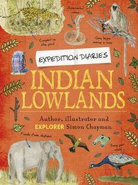 Produktbild: Chapman, S: Expedition Diaries: Indian Lowlands