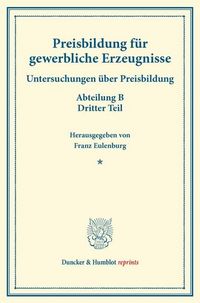 Produktbild: Preisbildung f&uuml;r gewerbliche Erzeugnisse.
